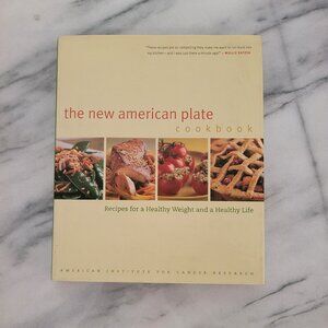 The New American Plate Cookbook * American Institute for Cancer Research